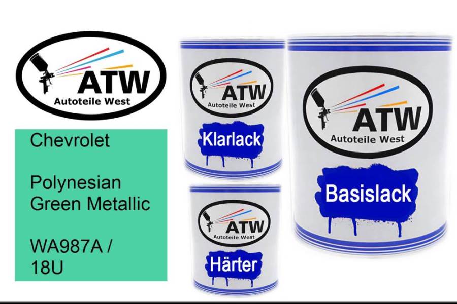 Chevrolet, Polynesian Green Metallic, WA987A / 18U: 1L Lackdose + 1L Klarlack + 500ml Härter - Set, von ATW Autoteile West.
